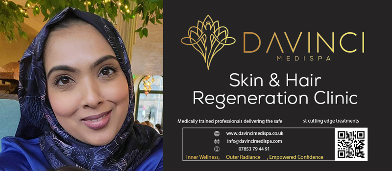 Naila - DAVINCI MEDISPA - Skin and hair aesthetics in Bolton